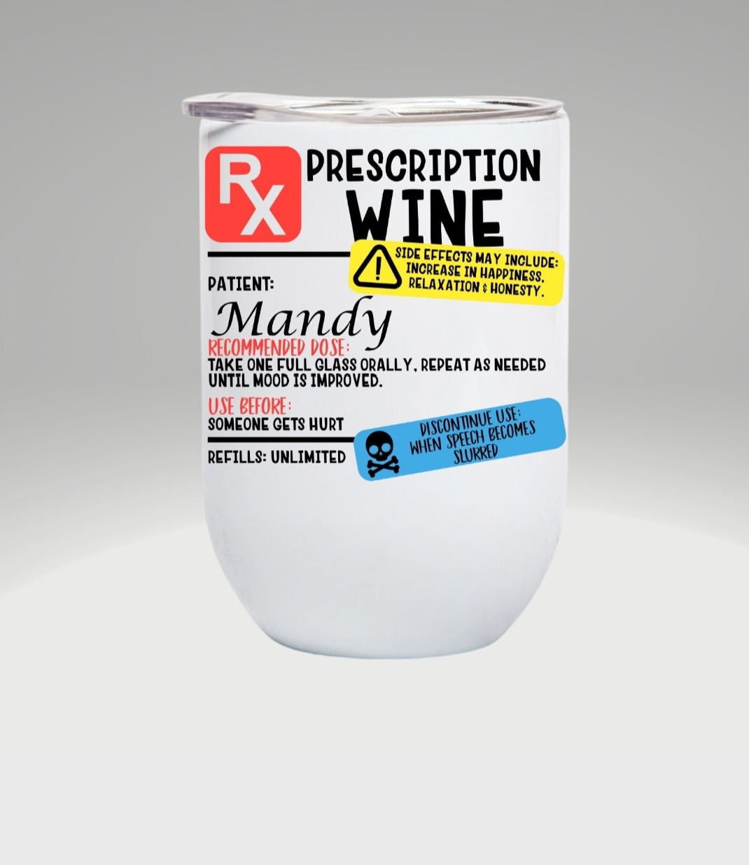 Prescription Wine Tumbler